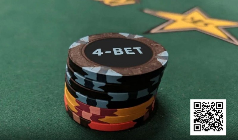 【EV扑克】为什么你的4bet老是输？用好这几个技巧能让你赢更多