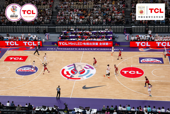 当TCL遇上女篮亚洲杯，&ldquo;全球第一&rdquo; 背后藏着多少绝杀狠招？
